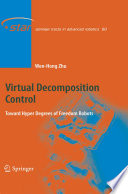 Virtual decomposition control : toward hyper degrees of freedom robots /
