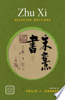 Zhu Xi : selected writings /
