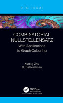 Combinatorial Nullstellensatz : with applications to graph colouring /