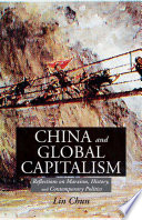 China and global capitalism : reflections on Marxism, history, and contemporary politics /