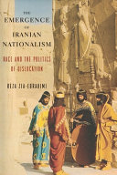 The emergence of Iranian nationalism : race and the politics of dislocation /