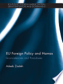 EU foreign policy and Hamas : inconsistencies and paradoxes /