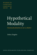 Hypothetical modality : grammaticalisation in an L2 dialect /