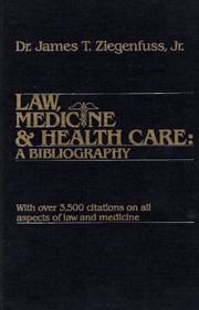 Law, medicine & health care : a bibliography /