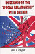 In search of the "special relationship" with Britain /