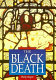 The black death /
