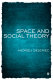 Space and social theory /