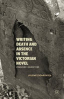 Writing death and absence in the Victorian novel : engraved narratives /