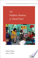 The hidden history of Head Start /