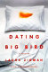 Dating Big Bird /