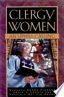 Clergy women : an uphill calling /