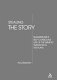 Stealing the story : Shakespeare's self-conscious use of the mimetic tradition in the tragedies /