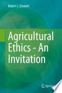 Agricultural Ethics - An Invitation /