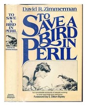 To save a bird in peril /