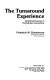 The turnaround experience : real-world lessons in revitalizing corporations /