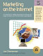 Marketing on the Internet : seven steps to building the Internet into your business /