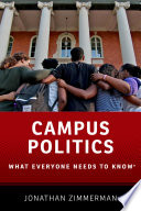 Campus politics : what everyone needs to know /