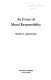 An essay on moral responsibility /