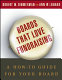 Boards that love fundraising : a how-to guide for your board /