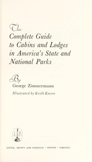 The complete guide to cabins and lodges in America's state and national parks /
