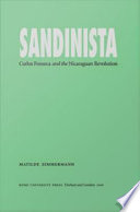 Sandinista : Carlos Fonseca and the Nicaraguan revolution /