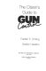The citizen's guide to gun control /