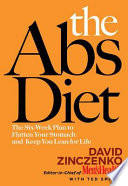 The abs diet : the six-week plan to flatten your stomach and keep you lean for life /