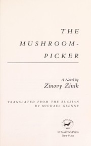The Mushroom-picker : a novel /