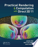 Practical rendering and computation with Direct3D 11 /