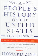 A people's history of the United States : 1492-present /