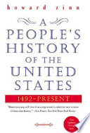 A people's history of the United States : 1492-present /