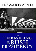The unraveling of the Bush presidency /