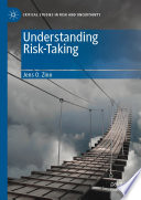 Understanding risk-taking /