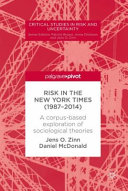Risk in The New York Times (1987-2014) : a corpus-based exploration of sociological theories /