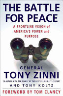 The battle for peace : a frontline vision of America's power and purpose /