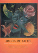 Modes of faith : secular surrogates for lost religious belief /