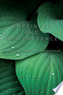 Emptiness and omnipresence : an essential introduction to Tiantai Buddhism /
