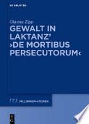Gewalt in Laktanz' De mortibus persecutorum /
