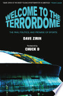 Welcome to the Terrordome : the pain, politics, and promise of sports /