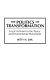 The politics of transformation : local activism in the peace and environmental movements /
