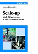 Scale-up : Modellübertragung in der Verfahrenstechnik /