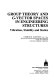 Group theory and G-vector spaces in structural analysis : vibrations, stability, and status /