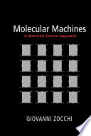 Molecular machines : a materials science approach /