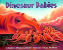 Dinosaur babies /