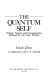 The quantum self : human nature and consciousness defined by the new physics /