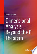Dimensional analysis beyond the pi theorem /