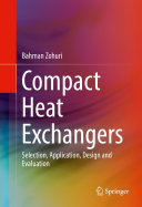 Compact heat exchangers : selection, application, design and evaluation /