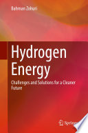Hydrogen Energy : Challenges and Solutions for a Cleaner Future /