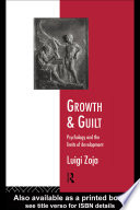 Growth and guilt : psychology and the limits of development /