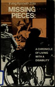 Missing pieces : a chronicle of living with a disability /